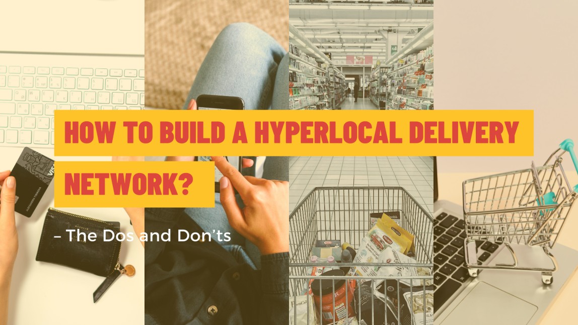 Hyperlocal Delivery Network