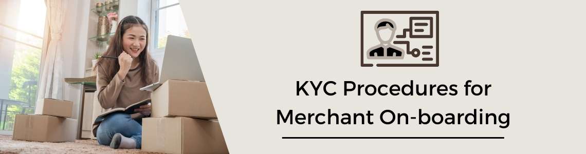 KYC procedures for merchant onboarding