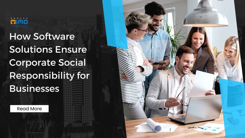 How Software Solutions Ensure Corporate Social Responsibility For ...