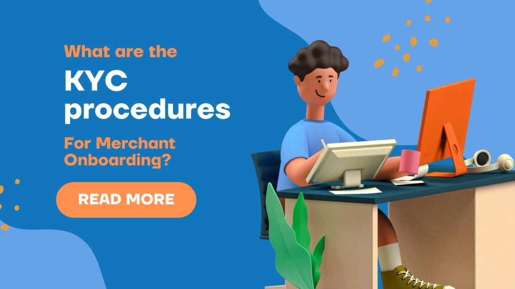 What Are The KYC Procedures For Merchant Onboarding? MIMO